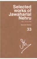 Selected Works of Jawaharlal Nehru (v. 33) (9780195670363) by H.Y.Sharada Prasad A.K.Damodaran Mushirul Hasan