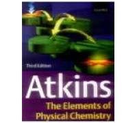 Stock image for Elements of Physical Chemistry (4th, 05) by Atkins, Peter - Paula, Julio de [Paperback (2005)] for sale by HPB-Red