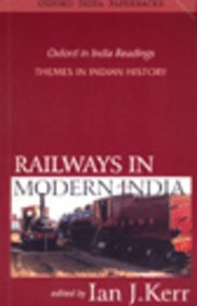 9780195672923: Railways in Modern India: Themes in Indian History