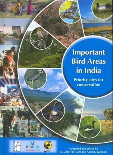 Stock image for Important Bird Areas in India: Priority Sites for Conservation (Bombay Natural History Society) for sale by Campus Bookstore