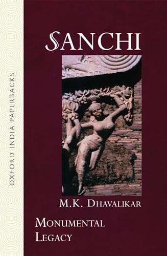 9780195675900: Sanchi (Monumental Legacy)