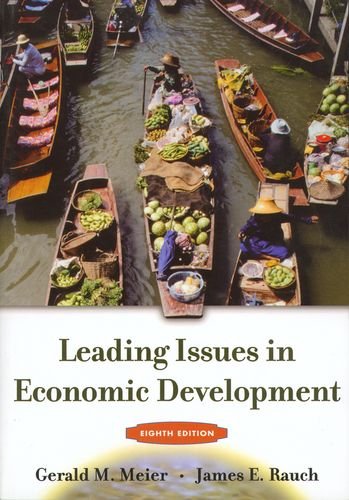 Leading Issues in Economic Development 8th Edn. (9780195680812) by Gerald M. Meier