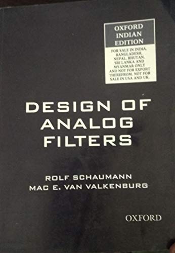 Stock image for Design of Analog Filters - Oxford Indian Edition for sale by dsmbooks