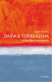 Dada and Surrealism: A Very Short Introduction (9780195681741) by David Hopkins