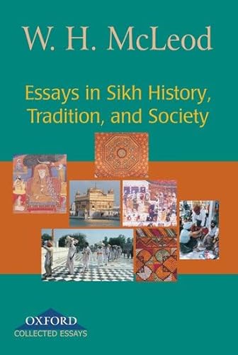 Essays in Sikh History, Tradition, and Society (9780195682748) by McLeod