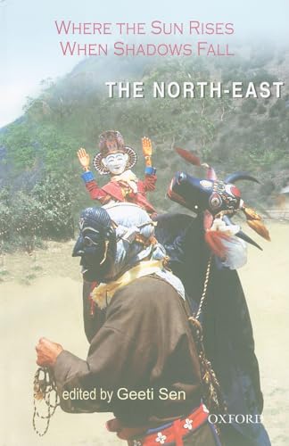 Where the Sun Rises When Shadows Fall: The North-East