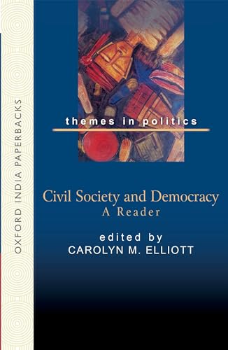Civil Society and Democracy: A Reader (Themes in Politics)