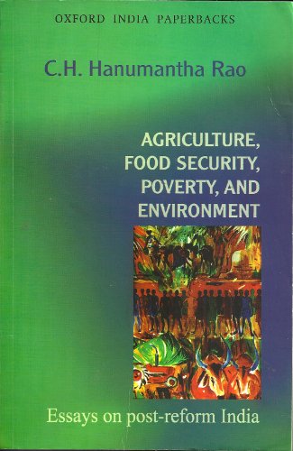 Stock image for Agriculture, Food Security, Poverty And Environment: Essays on Post-reform India for sale by Bingo Used Books