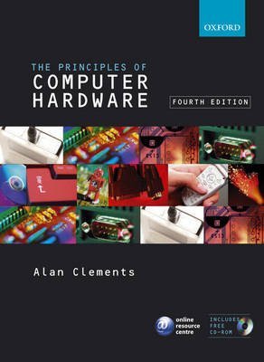 Beispielbild fr Principles of Computer Hardware (4th, 06) by Clements, Alan [Paperback (2006)] zum Verkauf von ThriftBooks-Dallas