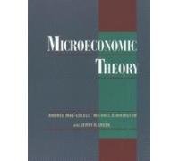 Microeconomic Theory - Andreu Mas-colell; Michael D. Whinston; Jerry R. Green