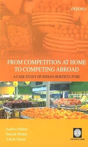 From Competition at Home to Competing Abroad: The Case of Indian Horticulture - World Bank