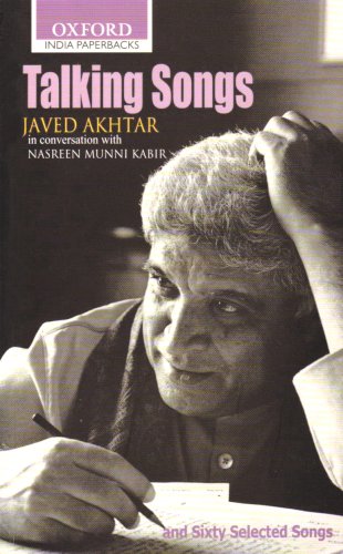 Beispielbild fr Talking Songs: Javed Akhtar in Conversation with Nasreen Munni Kabir zum Verkauf von AwesomeBooks