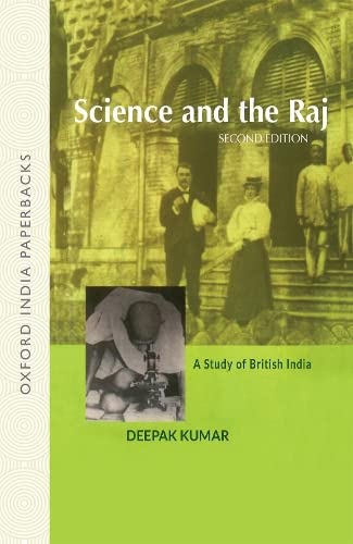 9780195687149: Science and the Raj: A Study of British India