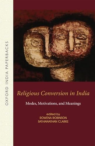 9780195689044: Religious Conversion in India: Modes, Motivations, and Meanings