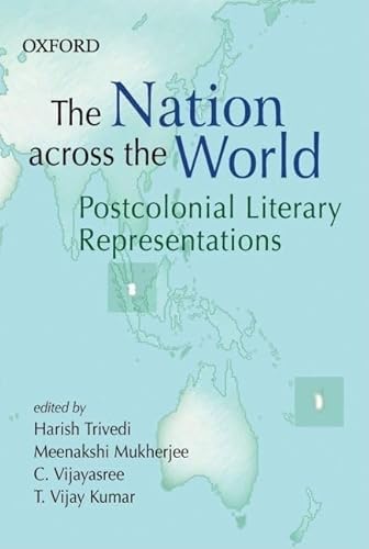 Imagen de archivo de The Nation ccross the World: Postcolonial Literary Representations a la venta por Daedalus Books