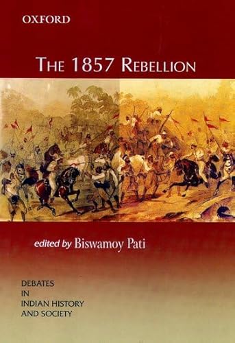 Stock image for The 1857 Rebellion (Debates in Indian History and Society) for sale by HPB-Red