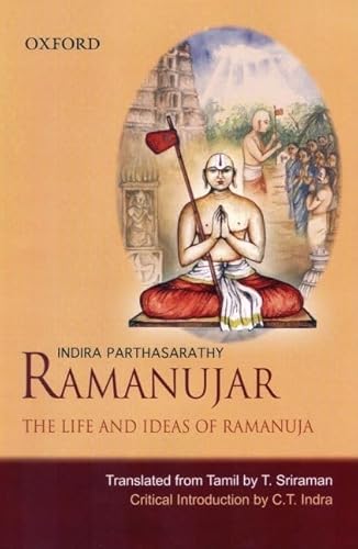 Stock image for Ramanujar: The Life and Ideas of Ramanuja for sale by Ergodebooks