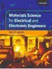 Materials Science for Electrical and Electronic Engineers (9780195691634) by Ian Jones