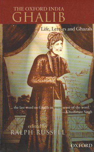 Beispielbild fr The Oxford India Ghalib Life, Letters and Ghazals (Paperback) zum Verkauf von Iridium_Books