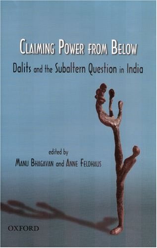 Imagen de archivo de Claiming Power from Below: Dalits and the Subaltern Question in India a la venta por ThriftBooks-Atlanta