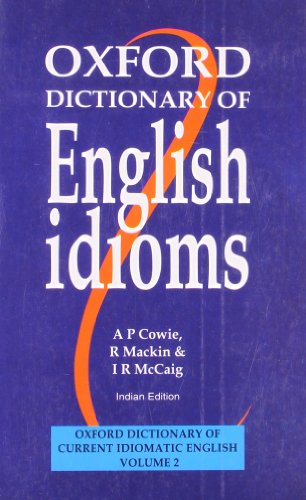 9780195693133: Oxford Dictionary Of English Idioms