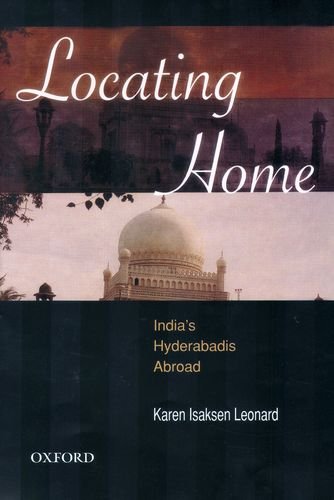Stock image for Locating Home - India*s Hyderabadis Abroad for sale by dsmbooks