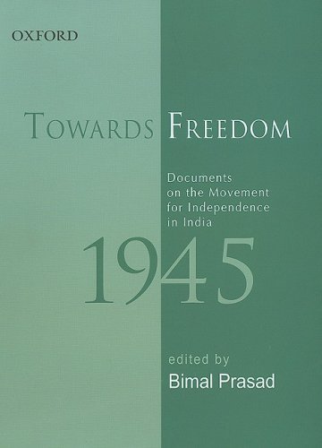 9780195695304: Towards Freedom: Documents on the Movement for Independence in India 1945 (Towards Freedom Series)