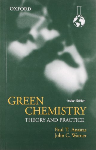 9780195695861: GREEN CHEMISTRY : THEORY AND PRACTICE