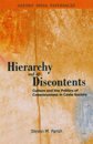 9780195695984: Hierarchy and its Discontents: Culture and the Politics of Consciousness in Caste Society