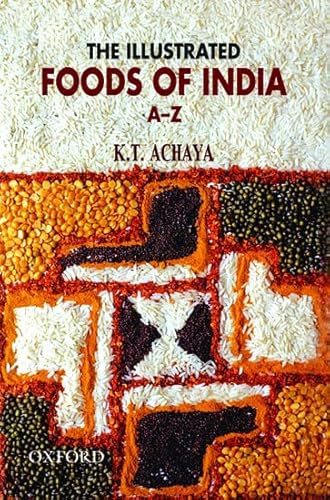 Stock image for The Illustrated Foods of India A-Z for sale by Books Puddle