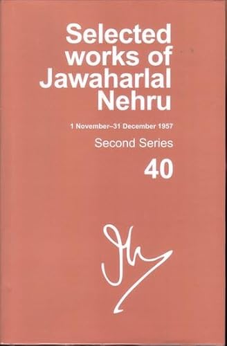 Stock image for Selected Works of Jawaharlal Nehru: Second series, Vol. 40 for sale by dsmbooks