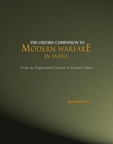 9780195698886: The Oxford Companion to Modern Warfare in India: From the Eighteenth Century to Present Times