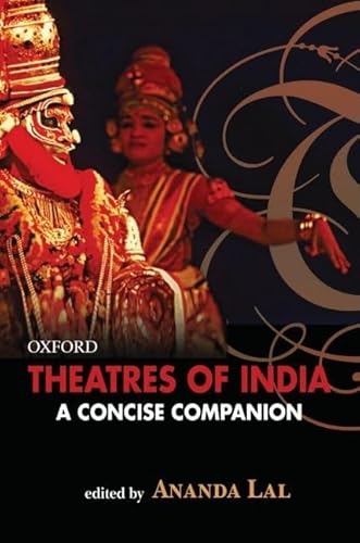 9780195699173: Theatres of India: A Concise Companion (Oxford India Collection (Hardcover))