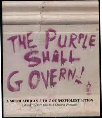 Beispielbild fr The Purple Shall Govern: A South African A to Z of Nonviolent Action zum Verkauf von Wonder Book