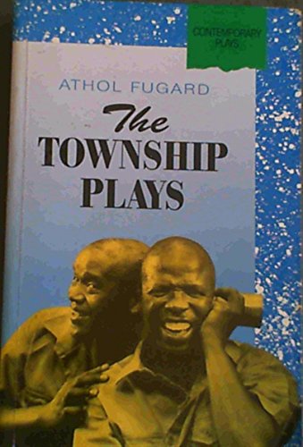 Beispielbild fr The Township Plays (Contemporary Plays) zum Verkauf von medimops