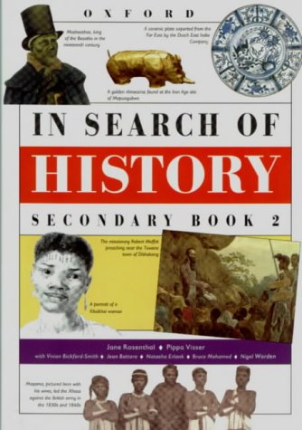 In Search of History: Stds 7 & 8/Grade 9 & 10: Secondary Book 2 (In Search of History) (9780195713121) by Rosenthal, J; Visser, P. Et Al