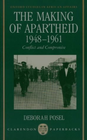 Stock image for The Making of Apartheid, 1948-1961: Conflict and Compromise for sale by ThriftBooks-Dallas