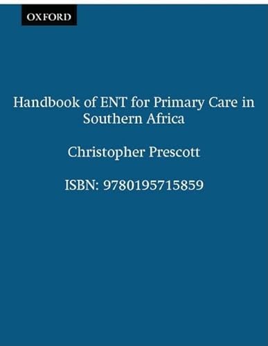 9780195715859: Handbook of ENT for Primary Care in Southern Africa (Oupsa Medical Handbook)