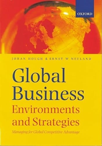 9780195718522: Global Business: Environments and Strategies : Managing for Global Competitive Advantage