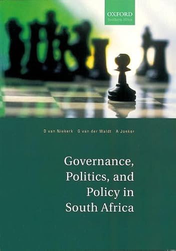 Governance, Politics and Policy in South Africa (9780195718539) by Van Niekerk, D.; Niekerk, Dewald Van; Jonker, A.; Van Der Waldt, Gerrit