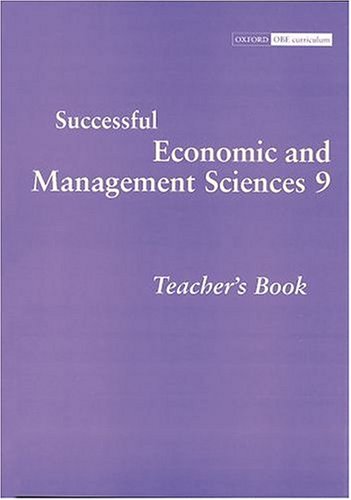 Successful Economic and Management Sciences: Gr 9: Teacher's Book (9780195719406) by Justus, J.A.; King, S.