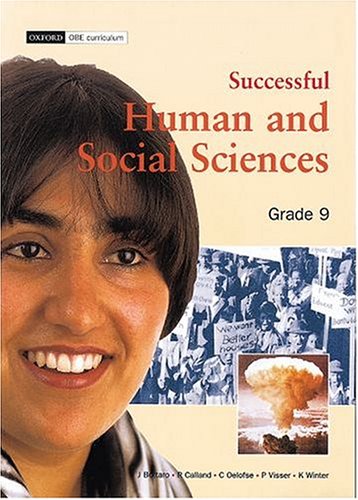Successful Human and Social Sciences: Gr 9: Learner's Book (9780195719413) by Bottaro, J.; Visser, P.; Winter, K.; Calland, R.; Oelofse, C.