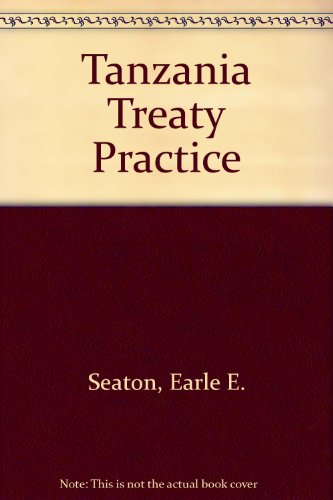 Imagen de archivo de TANZANIA TREATY PRACTICE a la venta por Yesterday's Books