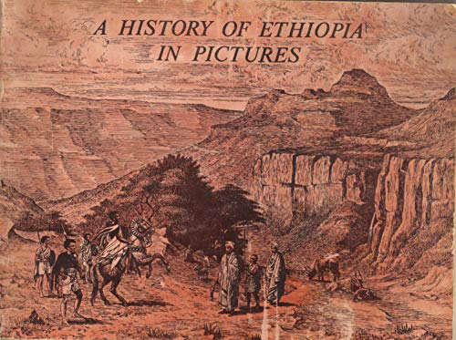 Stock image for A History of Ethopia in Pictures for sale by Catron Grant Books