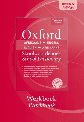 Oxford Afrikaans/English Skoolwoordeboek/school Dictionary Werkbook/workbook (English and Afrikaans Edition) (9780195765601) by Oxford University Press