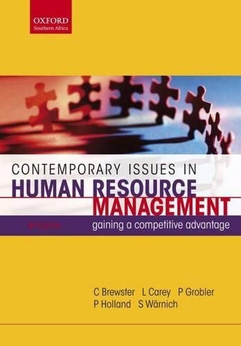 Contemporary Issues in Human Resource Management: Gaining a Competitive Advantage (9780195768046) by Brewster; Carey; Grobler; Warnisch; Holland; Cunningham