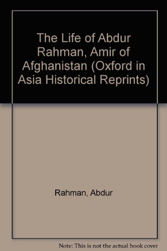 Beispielbild fr The Life of Abdur Rahman : Amir of Afganistan: G.C.B., G.C.S.I. Volume II. zum Verkauf von Bernhard Kiewel Rare Books