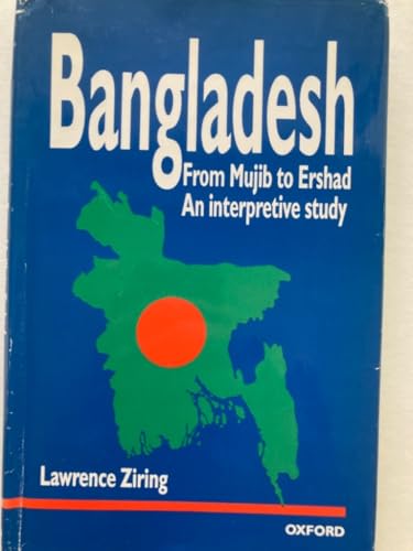 Imagen de archivo de Bangladesh: From Mujib to Ershad: An Interpretive Study. a la venta por Plurabelle Books Ltd