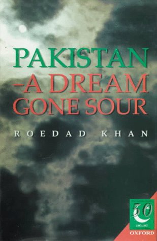 9780195777765: Pakistan - A Dream Gone Sour (Jubilee Series)