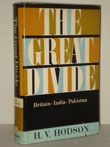 The Great Divide: Britain, India, Pakistan - Hodson, H.V.